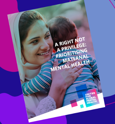 A Right Not A Privilege: Prioritising Maternal Mental Health