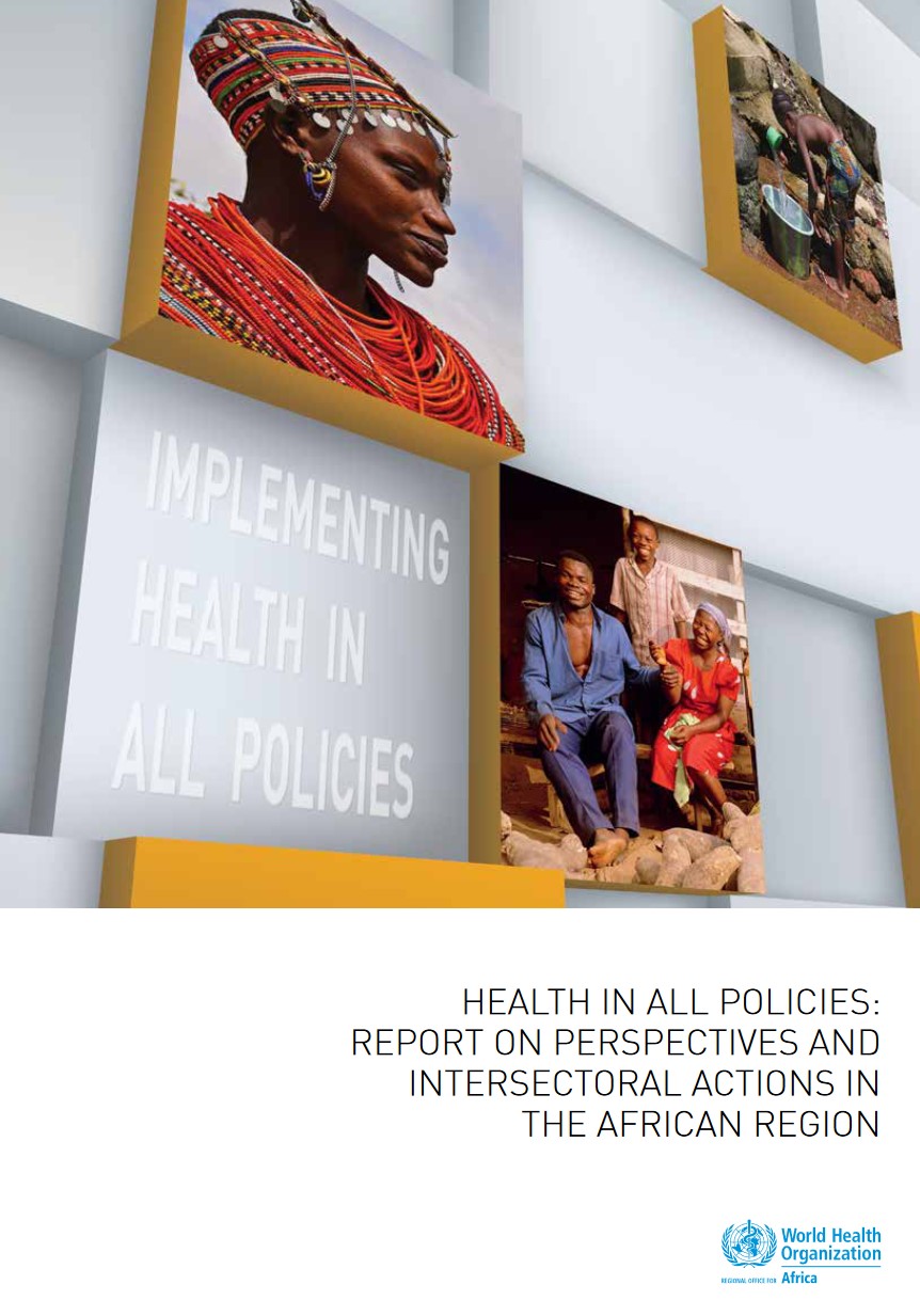 Health in all policies: report on perspectives and intersectoral actions in the African Region