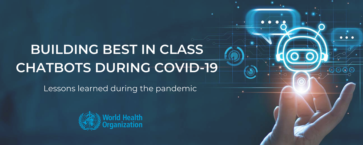 Construyendo los mejores chatbots de su clase durante COVID-19: lecciones aprendidas durante la pandemia