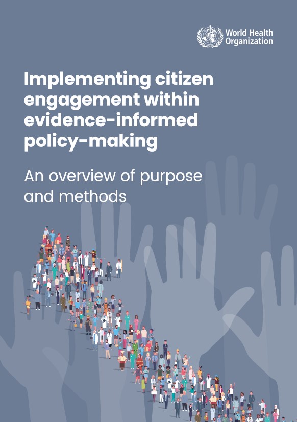  Implementing citizen engagement within evidence-informed policy-making: an overview of purpose and methods