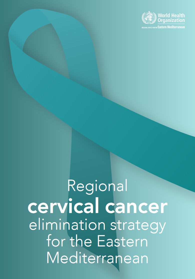 Regional cervical cancer elimination strategy for the Eastern Mediterranean