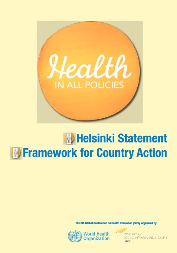  Health in all policies: Helsinki statement. Framework for country action