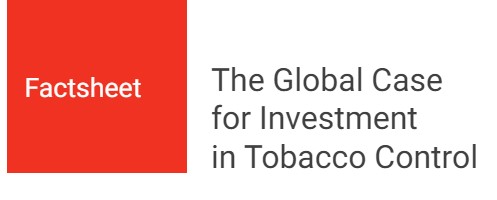 The Global Case for Investment in Tobacco Control