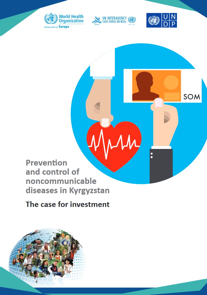 Kyrgyzstan: Prevention and control of noncommunicable diseases. The case for investment
