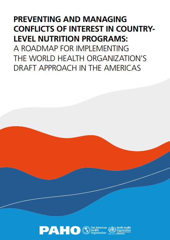 Preventing and Managing Conflicts of Interest in Country-level Nutrition Programs: A Roadmap for Implementing the World Health Organization’s Draft Approach in the Americas