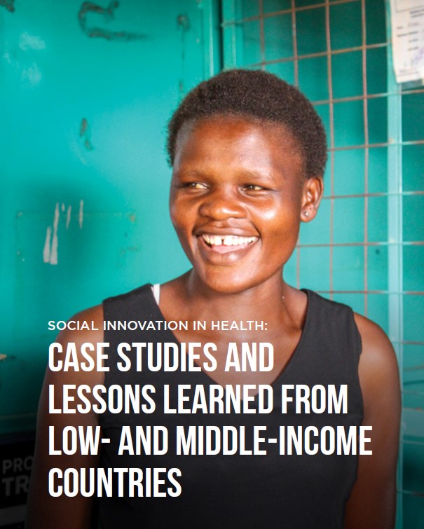Social innovation in health: case studies and lessons learned from low- and middle-income countries