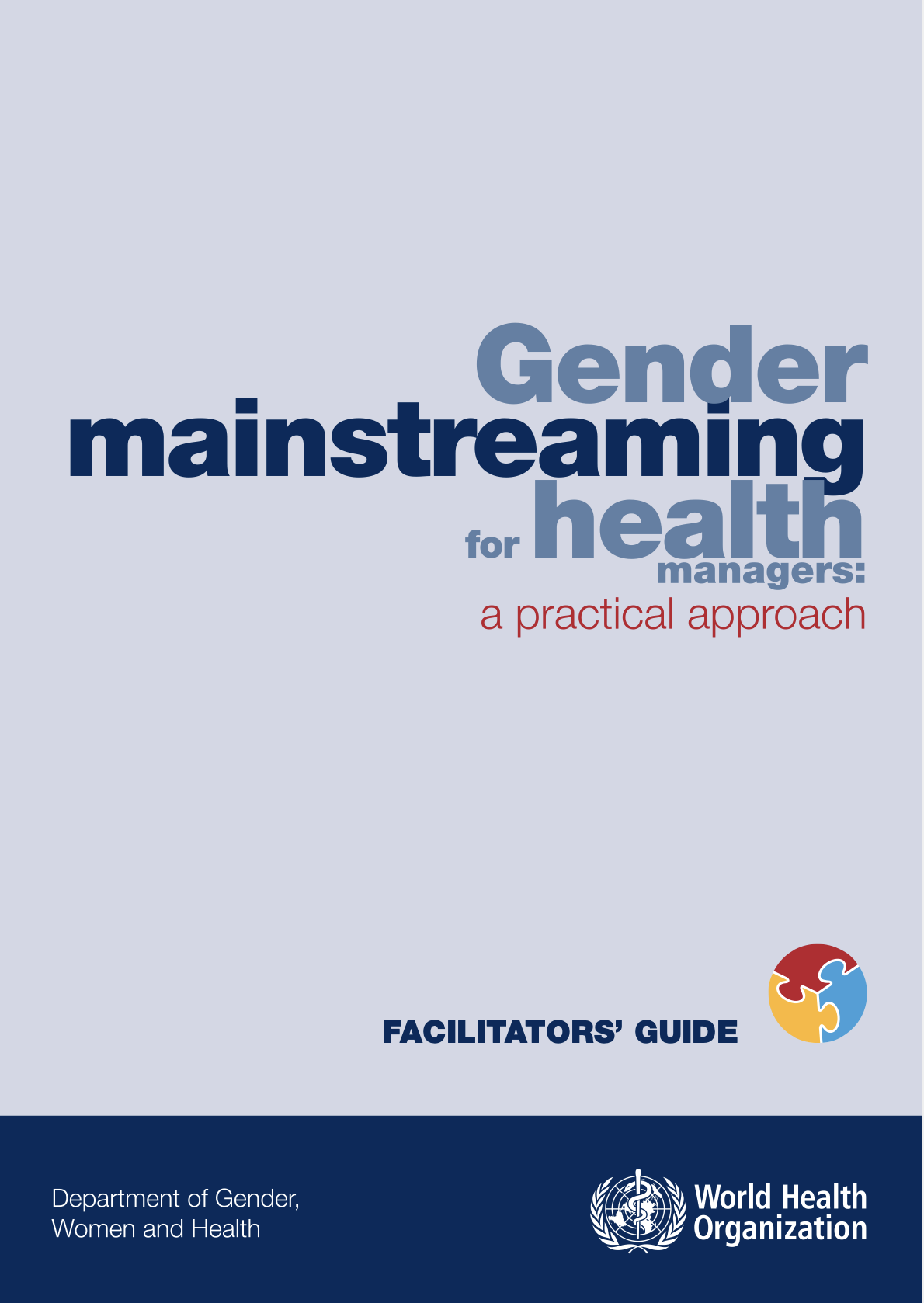 Gender mainstreaming for health managers: A practical approach
