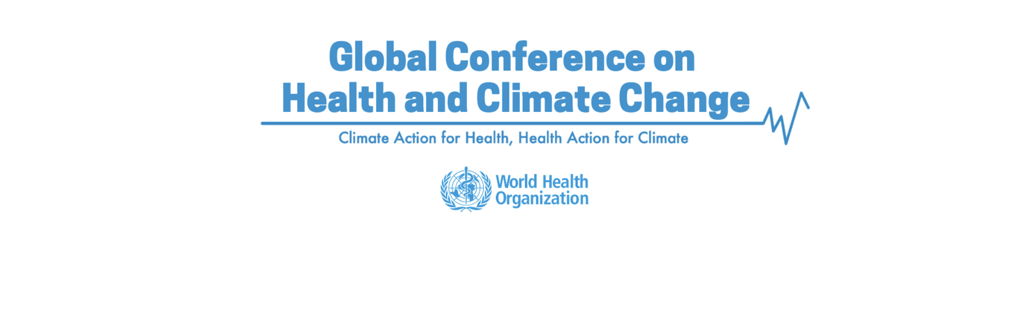 The Global Conference on Health and Climate Change
