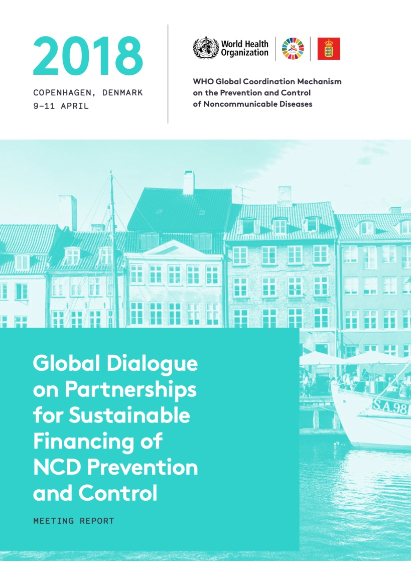 Global dialogue on partnerships for sustainable financing of NCD prevention and control: meeting report