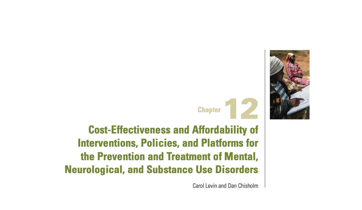 Cost-Effectiveness and Affordability of Interventions, Policies, and Platforms for the Prevention and Treatment of Mental, Neurological and Substance Use Disorders
