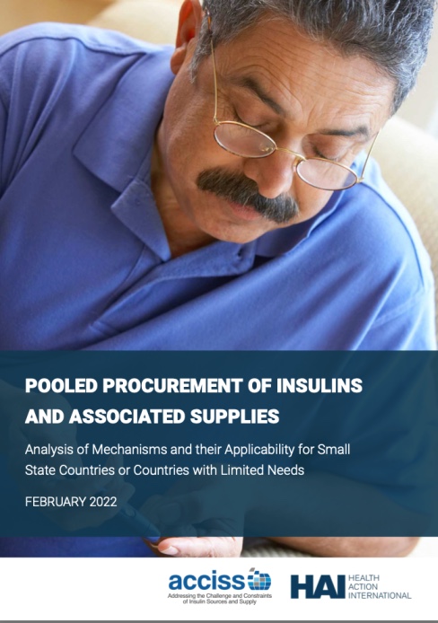 POOLED PROCUREMENT OF INSULIN AND ASSOCIATED SUPPLIES : Analysis of Mechanisms and their Applicability for Small State Countries or Countries with Limited Needs