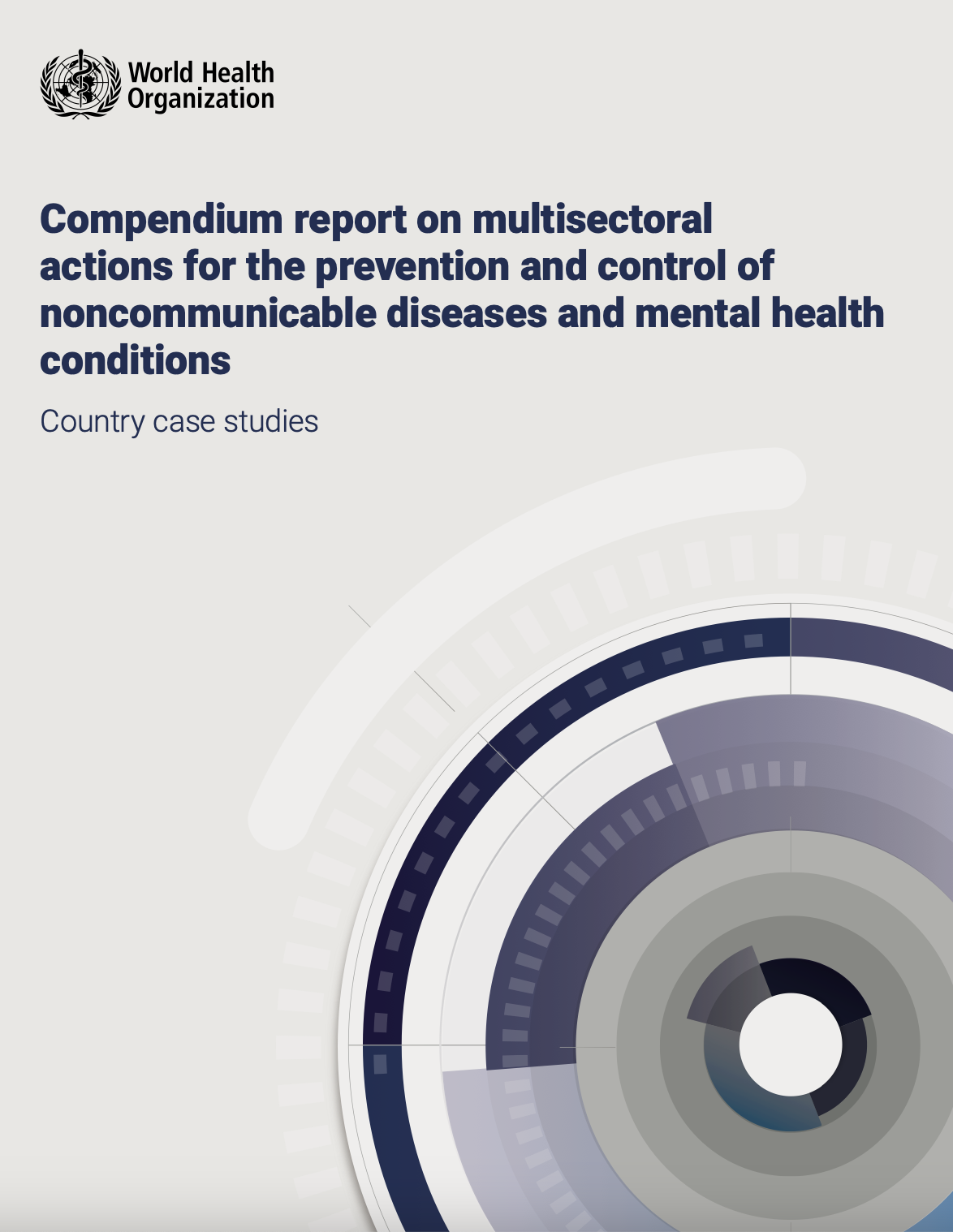 Compendium report on multisectoral actions for the prevention and control of noncommunicable diseases and mental health conditions: country case studies