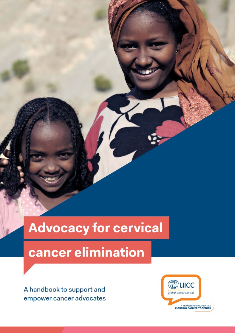 Advocacy for cervical cancer elimination: A handbook to support and empower cancer advocates 